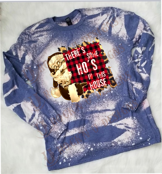 HO'S IN THIS HOUSE Custom Bleached Christmas T-shirt