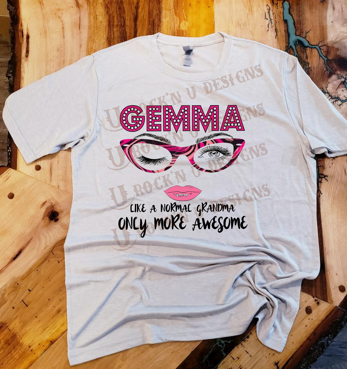 GEMMA like a Normal Grandma only More Awesome - Personalized Custom Design T-shirt