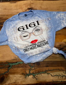 GIGI like a Normal Grandma only more Awesome - Personalized Custom Design T-shirt