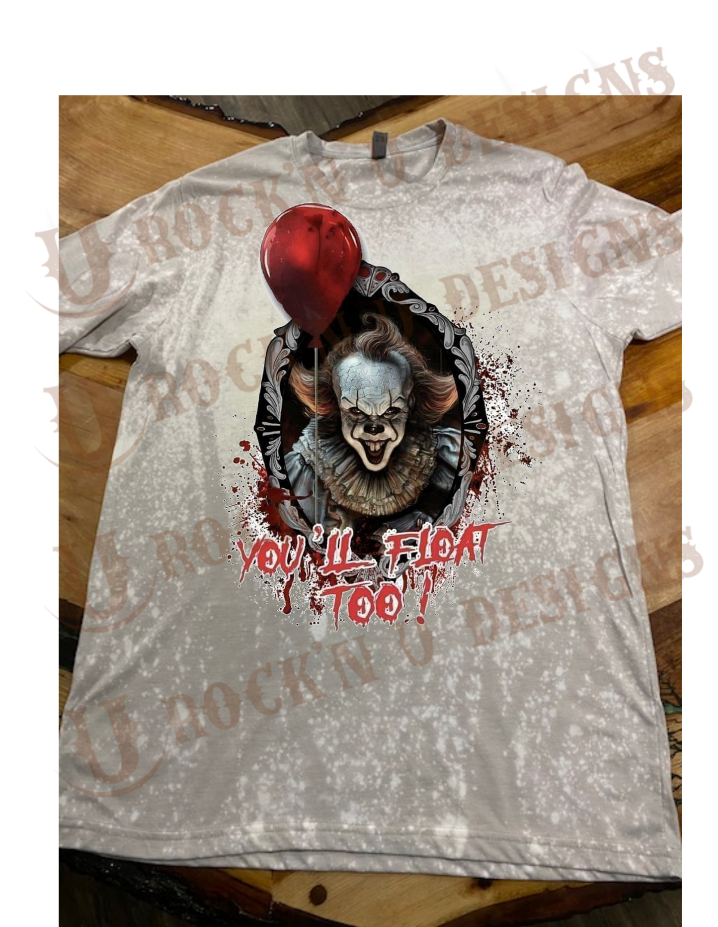 You'll Float Too! custom bleached unisex T-shirt