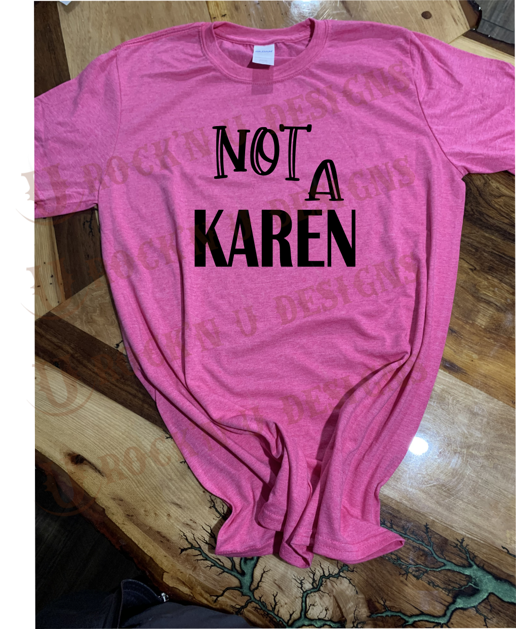 NOT A KAREN Custom Graphic T-shirt