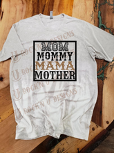 Load image into Gallery viewer, Mom Mommy Mama Mother - Custom Bleached Graphic T-shirt