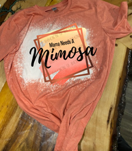 Load image into Gallery viewer, Mama Needs a Mimosa Custom Bleached Design Unisex T-shirt