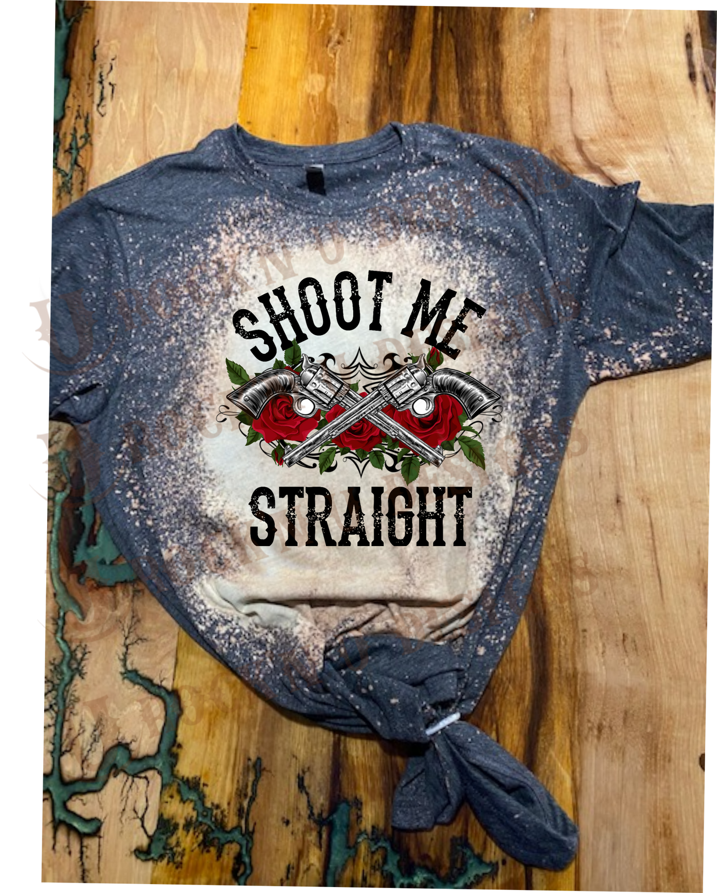 Shoot Me Straight Custom Bleached Graphic T-shirt