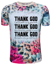 Load image into Gallery viewer, Thank God  - Unisex Graphic T shirt by Rock&#39;n u Designs