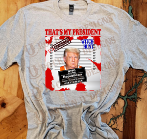 That's My President Unisex Bleached Custom T-shirt