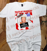 Load image into Gallery viewer, That&#39;s My President Unisex Bleached Custom T-shirt