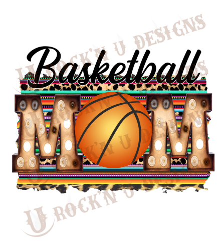 Basketball Mom Sublimation Transfer By Rock'n U Designs