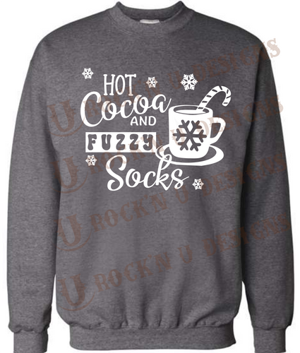 Hot Cocoa and Fuzzy Socks- Unisex Graphic Sweatshirt by Rock'n u Designs