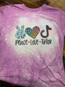 Peace, Love, TikTok Custom Bleached Graphic T-shirt