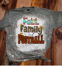 Load image into Gallery viewer, FALL, FAMILY AND FOOTBALL Custom Design Bleached T-Shirt