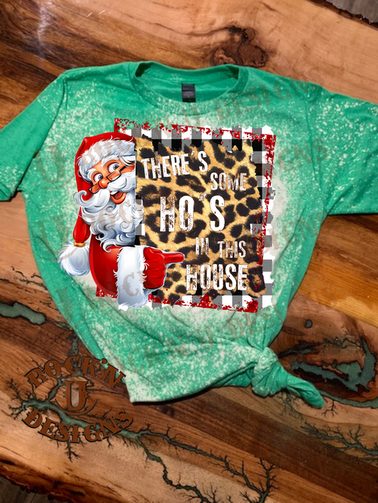 HO'S IN THIS HOUSE Custom Bleached Christmas T-shirt