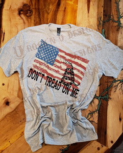 Don’t Tread On Me - Custom Design T-shirt