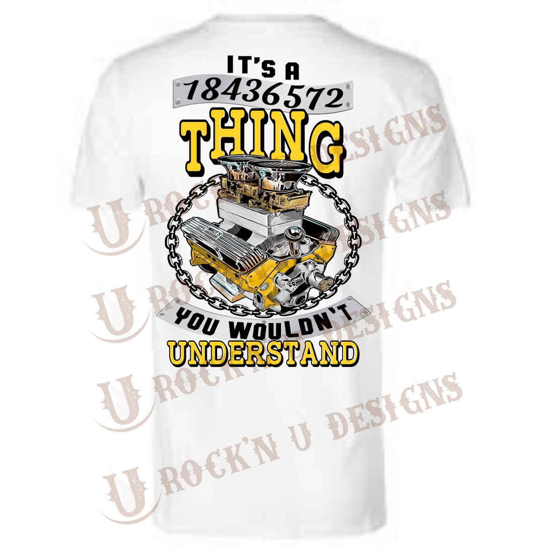 You Wouldn’t Understand Custom Graphic Unisex T-shirt