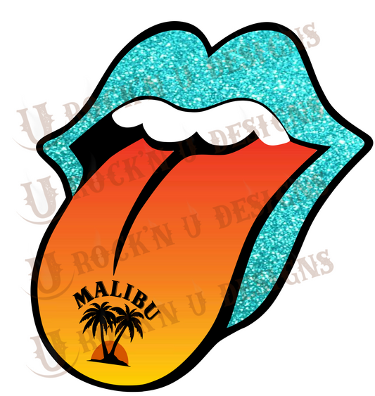 Me And My Malibu Mouth Sublimation Transfer By Rock'n U Designs