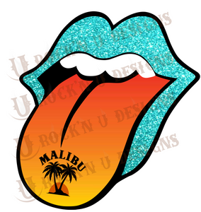 Me And My Malibu Mouth Sublimation Transfer By Rock'n U Designs