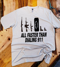 Load image into Gallery viewer, All Faster Than Dialing 911! Custom T-shirt